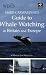 Mark Carwardine's Guide to Whalewatching