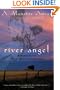 River Angel: A Novel (Mysteries & Horror)
