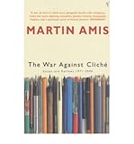 The war against cliché : essays and reviews, 1971-2000