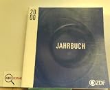 Produkt-Bild: ZDF Jahrbuch. Gesch&auml;ftsbericht - Jahresr&uuml;ckblick: 2000