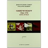 Hard 'n' Heavy, 1966-1978, Sonic Attackpar Philippe Robert