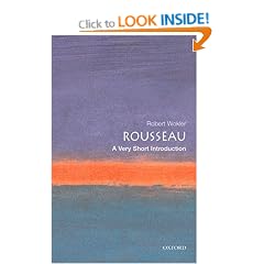 Rousseau: A Very Short Introduction (Very Short Introductions)