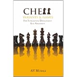 Chess Variants & Games ~ A V Murali