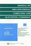 Advances on information Technologies in the Financial Services industry: A Special Issue of the journal of Organizational Computing and Electronic Commerce ... Commerce, Volume 12, Number 1, 2002) Picture