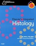 Elsevier's Integrated Histology: With STUDENT CONSULT Online Access (Elsevier's Integrated)