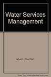 Water services management : a public-private partnership