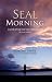 Seal Morning