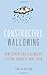 Constructive Wallowing: How to Beat Bad Feelings by Letting Yourself Have Them