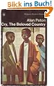 Cry, the Beloved Country: A Story of Comfort in Desolation (Modern Classics)
