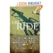 The Ride: A Shocking Murder and a Bereaved Father's Journey from Rage to Redemption
