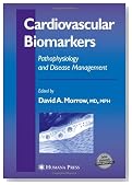 Cardiovascular Biomarkers: Pathophysiology and Disease Management (Contemporary Cardiology)