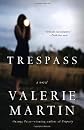 Trespass (Vintage Contemporaries)