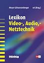 Lexikon Video- und Audio- Netztechnik