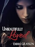 Unbeautifully Loved (Breathe Again)