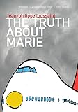 The truth about Marie