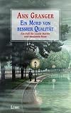 Ein Mord von bessrer Qualit�t: Ein Fall f�r Lizzie Martin und Benjamin Ross