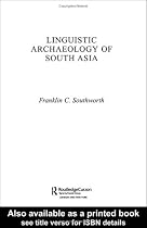 Linguistic Archaeology of South Asia