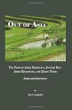 Out of Asia : the films of Akira Kurosawa, Satyajit Ray, Abbas Kiarostami, and Zhang Yimou : essays and interviews