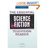 The Essential Science Fiction Television Reader (Essential Readers in Contemporary Media)
