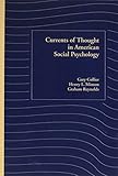 Currents of thought in American social psychology