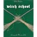 Witch School