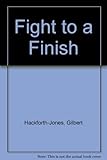 Fight to a finish