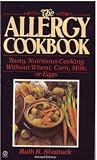  : The Allergy Cookbook: Tasty, Nutritious Cooking Without Wheat, Corn, Milk, or Eggs; Revised (Signet)