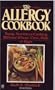 The Allergy Cookbook: Tasty, Nutritious Cooking Without Wheat, Corn, Milk, or Eggs; Revised (Signet)