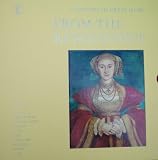 Concerts of Great Music. From the Renaissance