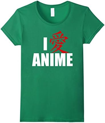 Women's I Love Anime Japanese Character Nerdy Gift T-Shirt Medium Kelly Green