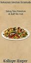 Restaurant Favorites Homemade: Eating Your Favorites at Half the Cost