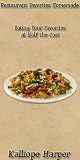 Restaurant Favorites Homemade: Eating Your Favorites at Half the Cost