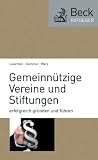 Produkt-Bild: Gemeinn&uuml;tzige Vereine und Stiftungen: erfolgreich gr&uuml;nden und f&uuml;hren