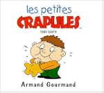 Armand Gourmand (Les petites crapules.)