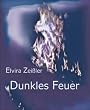 Dunkles Feuer