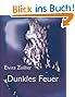 Dunkles Feuer