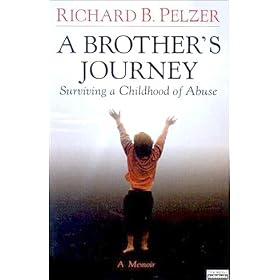 A Brother's Journey: Surviving a Childhood of Abuse