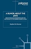 A Rumor About the Jews: Reflections on Antisemitism and "The Protocols of the Learned Elders of Zion"