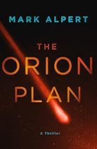 The Orion Plan: A Thriller The Orion Plan: A Thriller