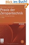 Praxis der Zerspantechnik: Verfahren,...