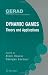 Dynamic Games: Theory and Applications (Gerad 25th Anniversary)