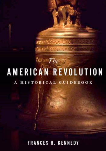 The American Revolution: A Historical Guidebook