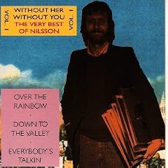 Without Her - Without You: The Very Best of Harry Nilsson, Vol. 1