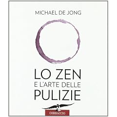 Lo zen e l'arte delle pulizie