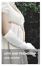 Love and Friendship (Oneworld Classics)