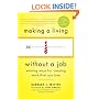 Making a Living Without a Job, revised edition: Winning Ways for Creating Work That You Love