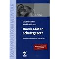Bundesdatenschutzgesetz: Kompaktkommentar zum BDSG und anderen Gesetzen