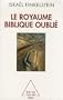 Le Royaume biblique oubli�
