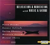 Relaxation & Meditation With Music & Nature, Part 3 (5 CDs)