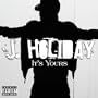 It's Yours [Explicit]